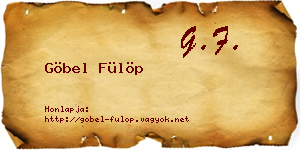 Göbel Fülöp névjegykártya